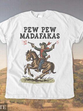 Retro Cowboy Shirt, Pew Pew Madafakas Tshirt, Funny Western Gift 209